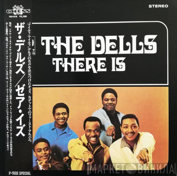  The Dells  - There Is