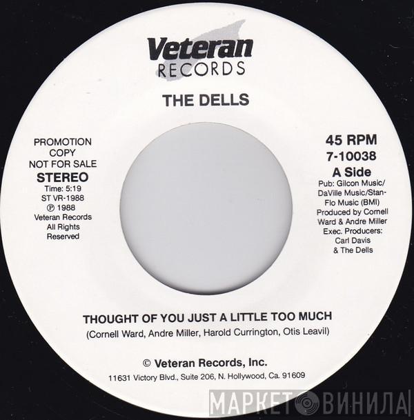The Dells - Thought Of You Just A Little Too Much
