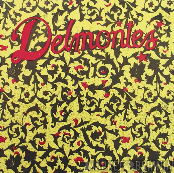 The Delmontes - Don't Cry Your Tears / So It's Not To Be