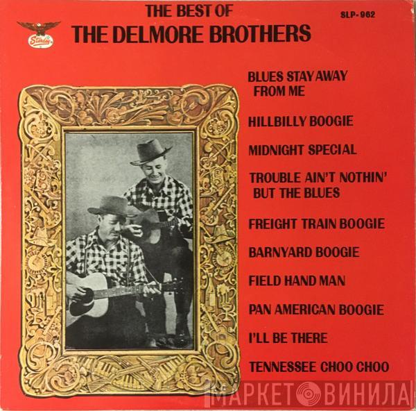 The Delmore Brothers - The Best Of The Delmore Brothers