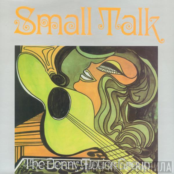 The Denny Motion Group - Small Talk