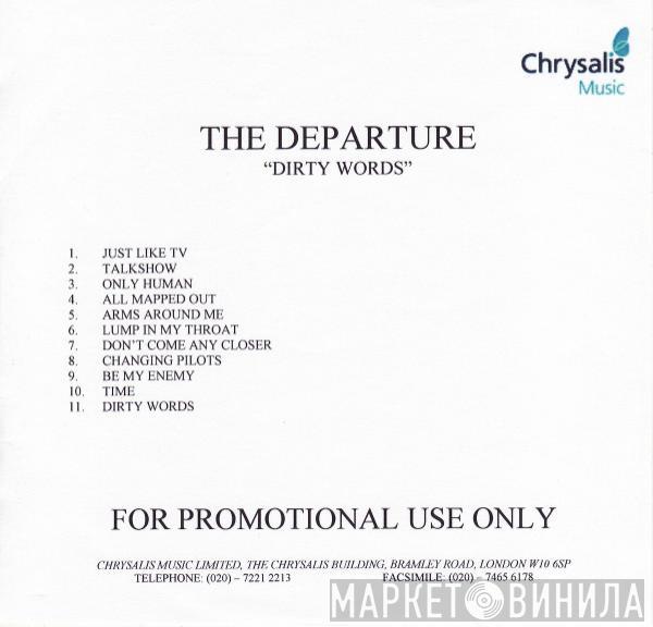  The Departure  - Dirty Words