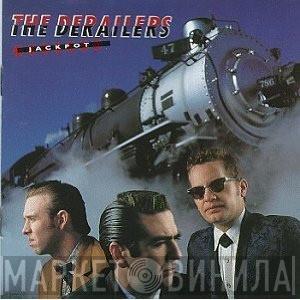 The Derailers - Jackpot