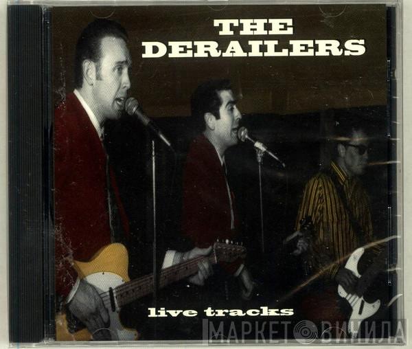 The Derailers - Live Tracks