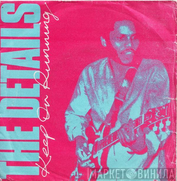 The Details  - Keep On Running