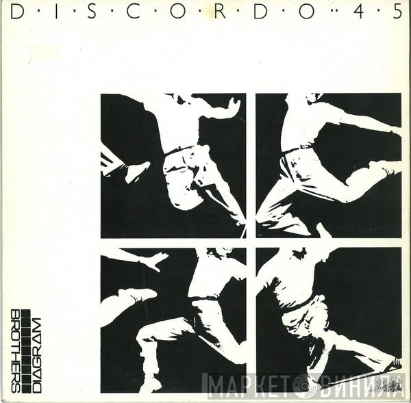 The Diagram Brothers - Discordo 45