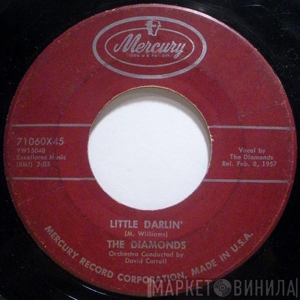 The Diamonds - Little Darlin' / Faithful And True