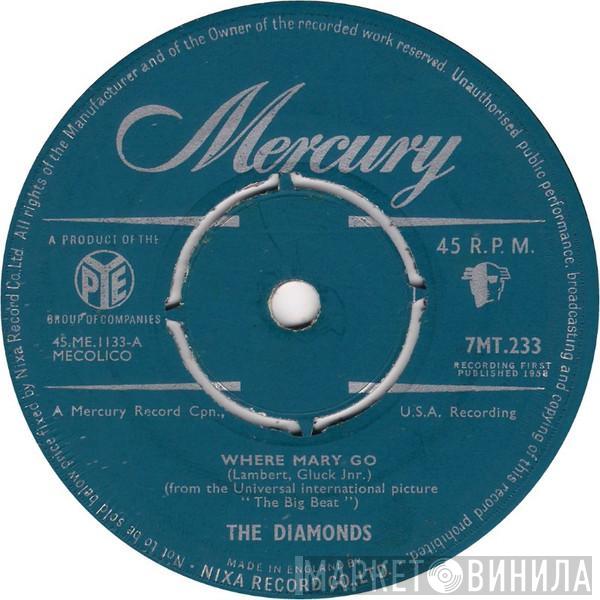 The Diamonds - Where Mary Go