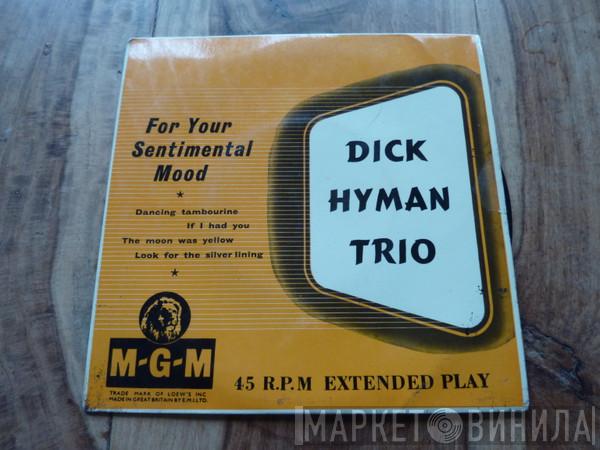 The Dick Hyman Trio - For Your Sentimental Mood