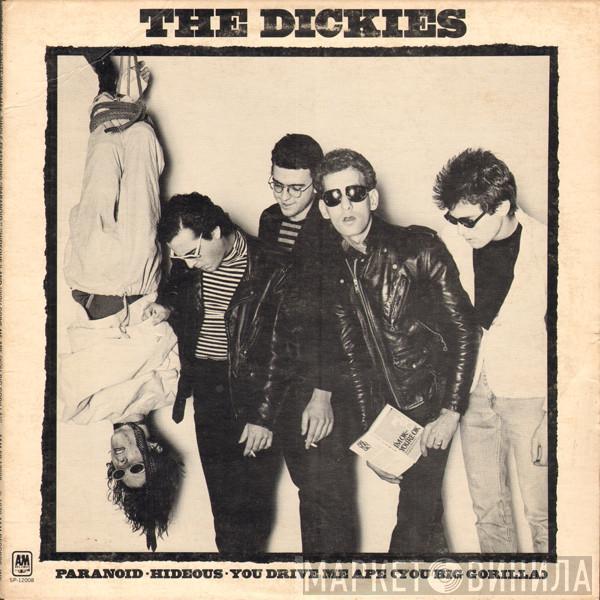 The Dickies - Paranoid ▪ Hideous ▪ You Drive Me Ape (You Big Gorilla)