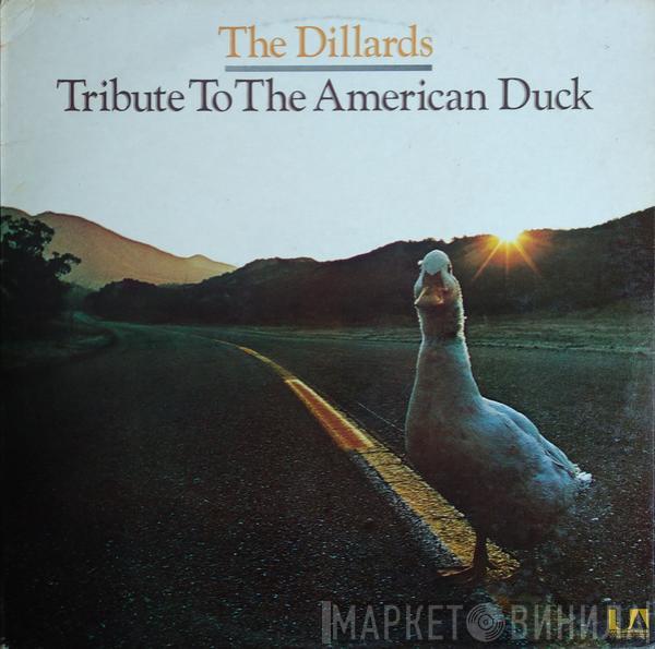 The Dillards - Tribute To The American Duck