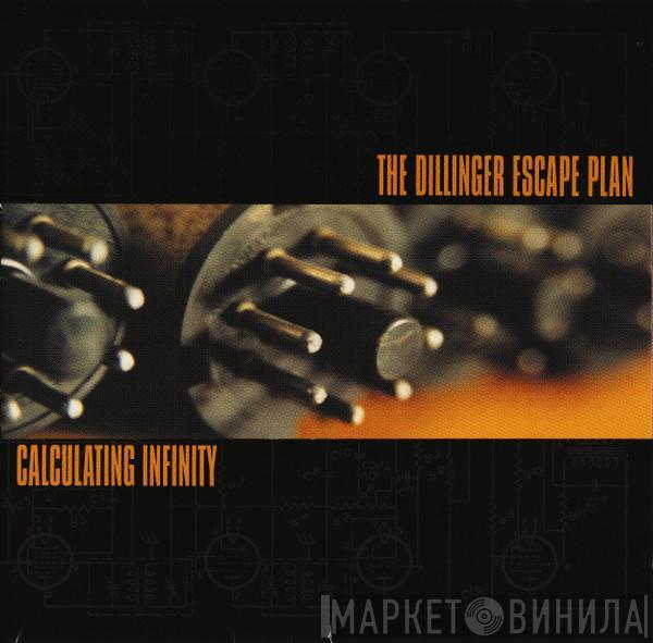  The Dillinger Escape Plan  - Calculating Infinity