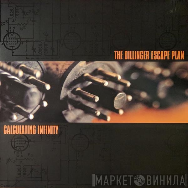  The Dillinger Escape Plan  - Calculating Infinity