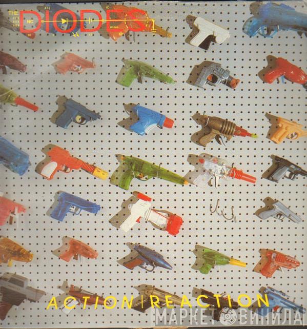The Diodes - Action Re-Action