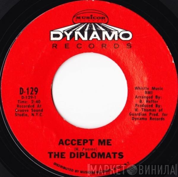 The Diplomats  - Accept Me / Your Love Is A Shelter