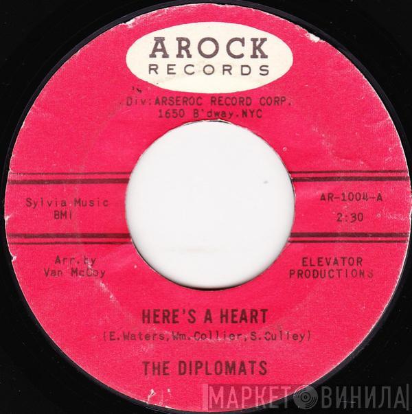 The Diplomats  - Here's A Heart / He's Got You Now