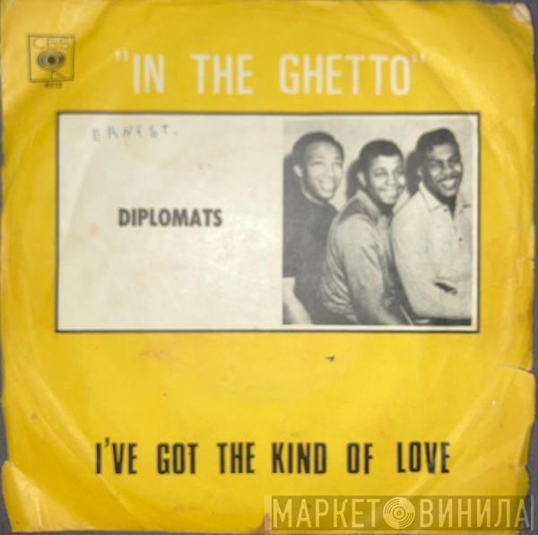 The Diplomats  - In The Ghetto / I've Got The Kind Of Love