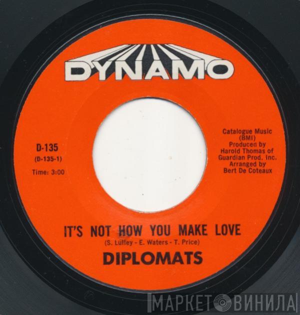 The Diplomats  - It's Not How You Make Love / In My Heart