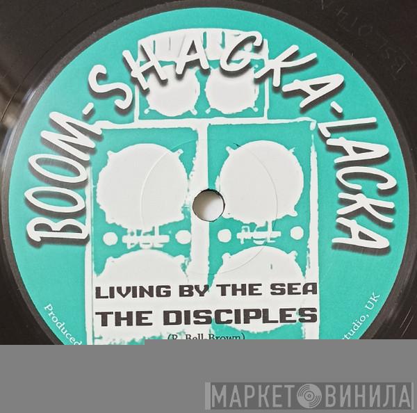 The Disciples  - Living By The Sea / Rockstone Dub