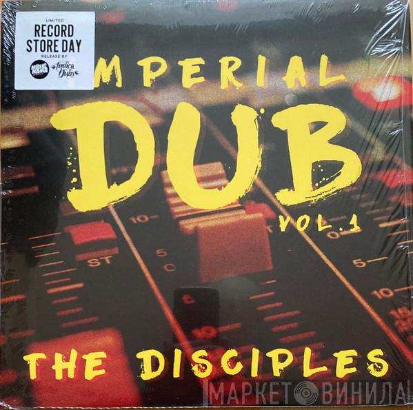 The Disciples  - Imperial Dub - Vol. 1