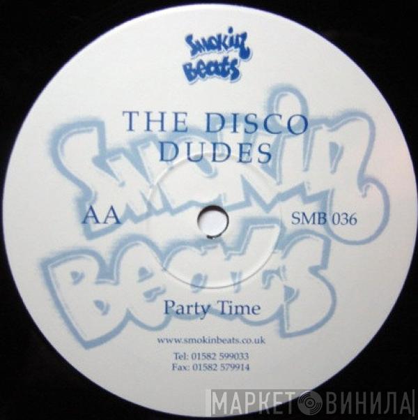 The Disco Dudes - Alright / Party Time
