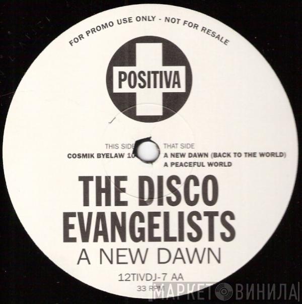 The Disco Evangelists - A New Dawn (Back To The World)