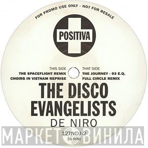  The Disco Evangelists  - De Niro