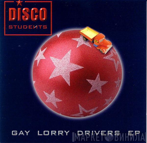 The Disco Students - Gay Lorry Drivers EP