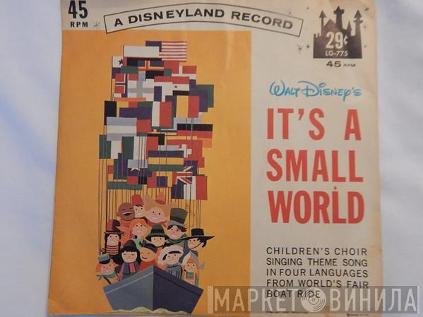  The Disneyland Children's Sing-Along Chorus  - It's A Small World