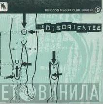 The Disorientee - Blue Dog Singles Club, Issue No. 9