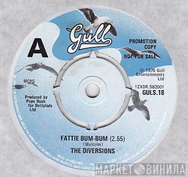  The Diversions  - Fattie Bum-Bum