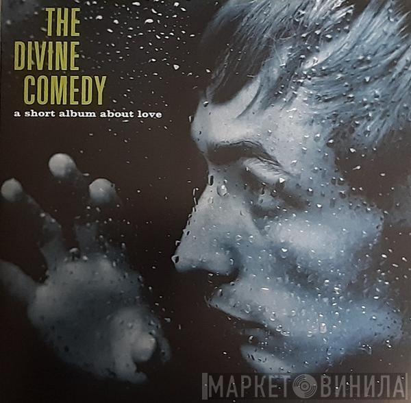 The Divine Comedy - A Short Album About Love
