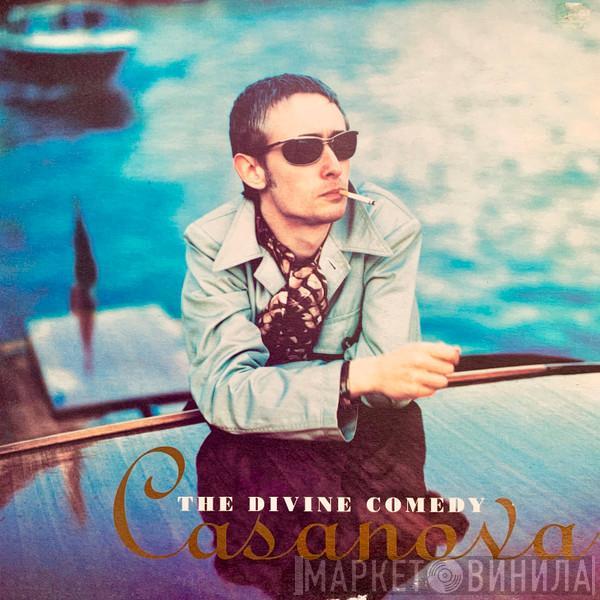  The Divine Comedy  - Casanova