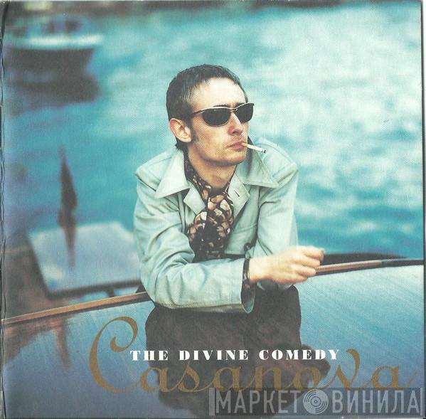  The Divine Comedy  - Casanova