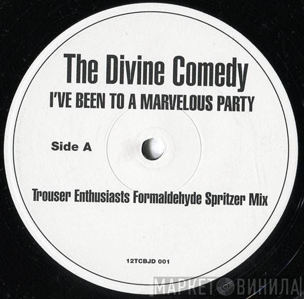 The Divine Comedy - I've Been To A Marvelous Party