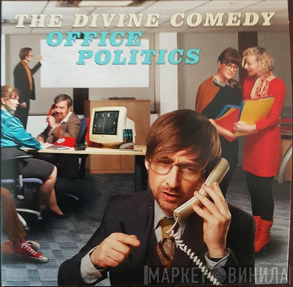  The Divine Comedy  - Office Politics