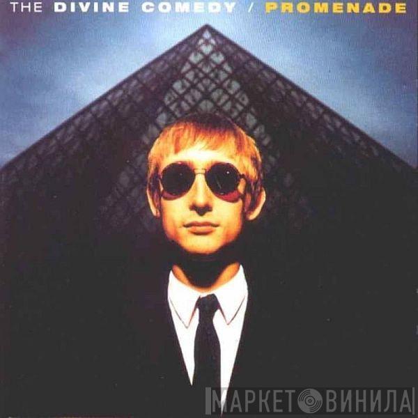  The Divine Comedy  - Promenade