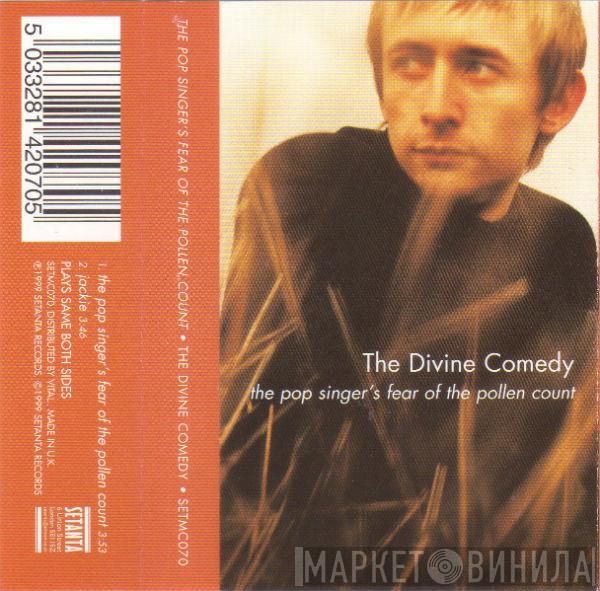 The Divine Comedy - The Pop Singer's Fear Of The Pollen Count
