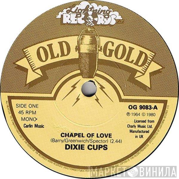 The Dixie Cups - Chapel Of Love