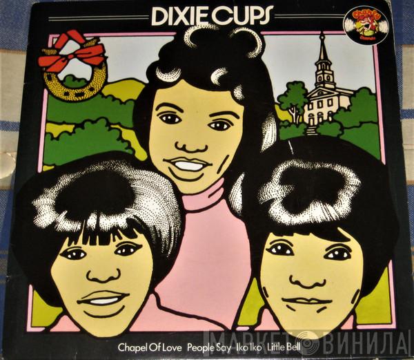 The Dixie Cups - Dixie Cups