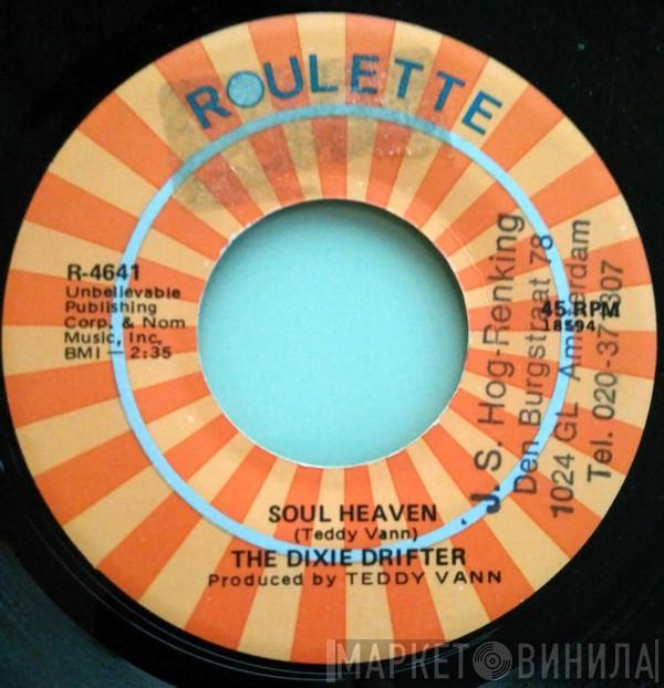 The Dixie Drifter - Soul Heaven