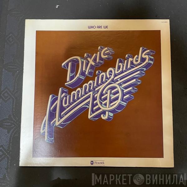 The Dixie Hummingbirds - Who Are We