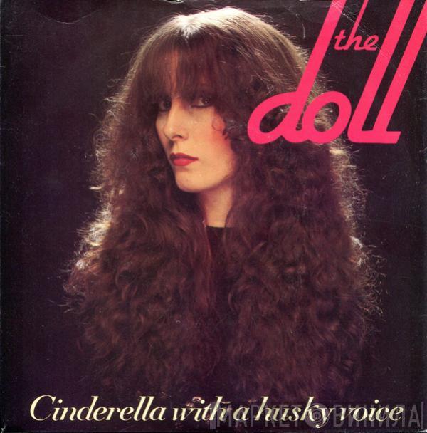 The Doll - Cinderella With A Husky Voice