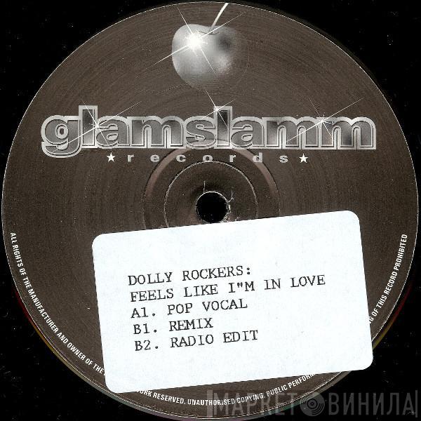 The Dolly Rockers - Feels Like I'm In Love