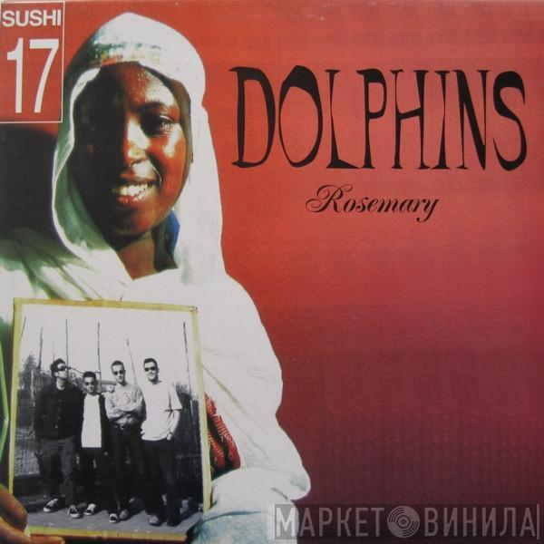 The Dolphins - Rosemary