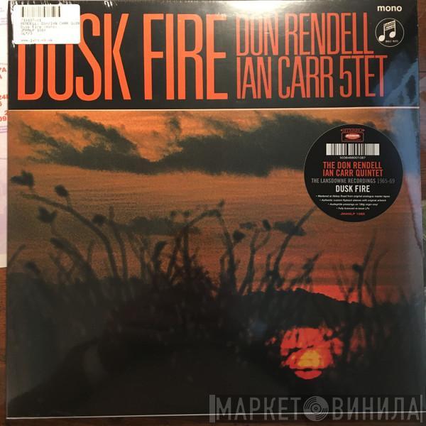  The Don Rendell / Ian Carr Quintet  - Dusk Fire
