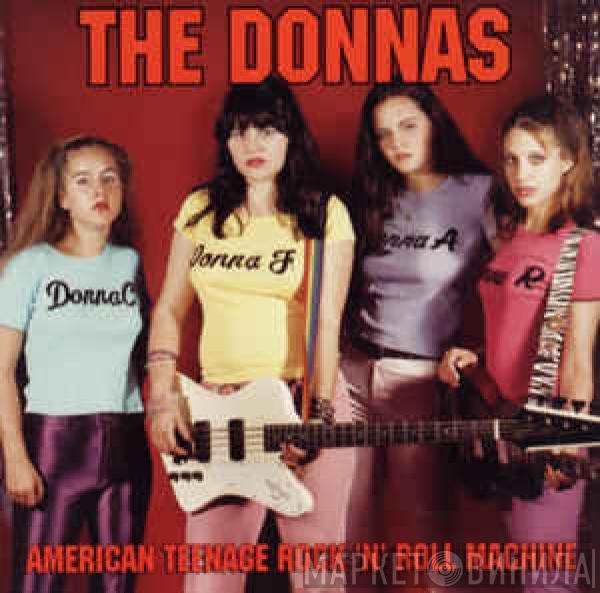  The Donnas  - American Teenage Rock 'N' Roll Machine