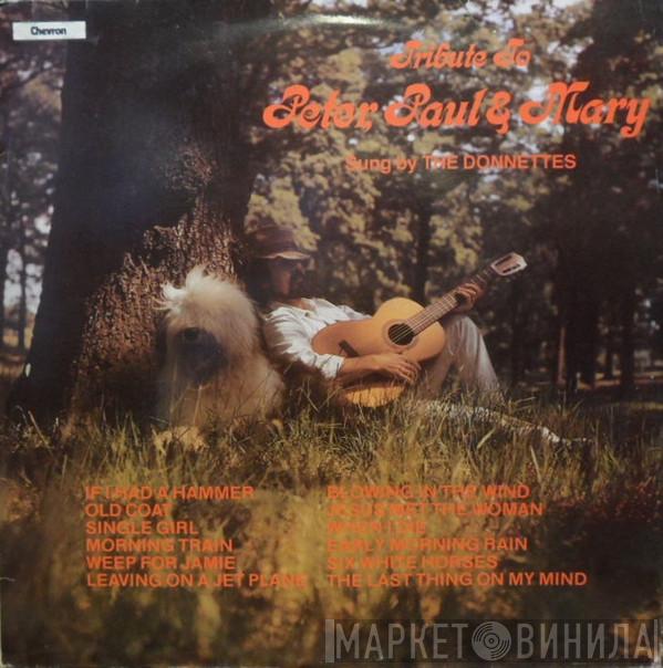 The Donnettes - Tribute To Peter, Paul & Mary