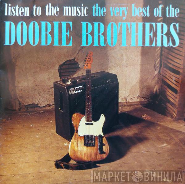 The Doobie Brothers - Listen To The Music · The Very Best Of The Doobie Brothers