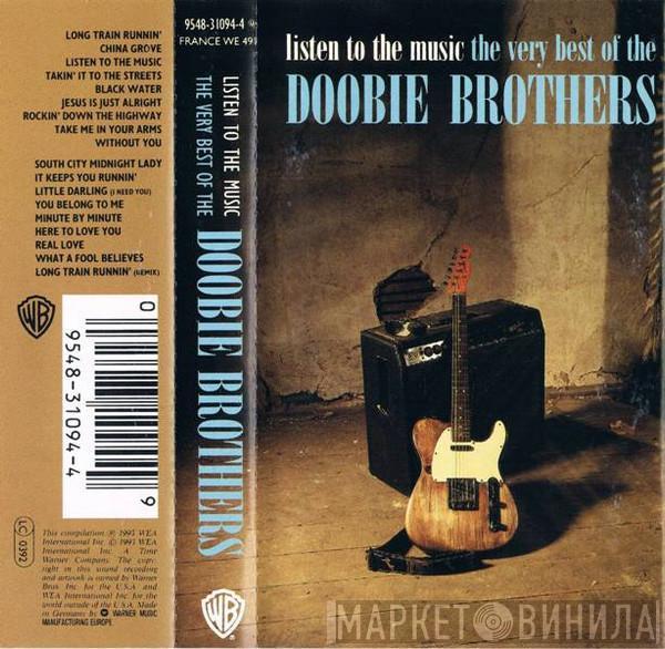 The Doobie Brothers - Listen To The Music: The Very Best Of The Doobie Brothers